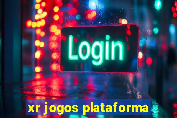 xr jogos plataforma